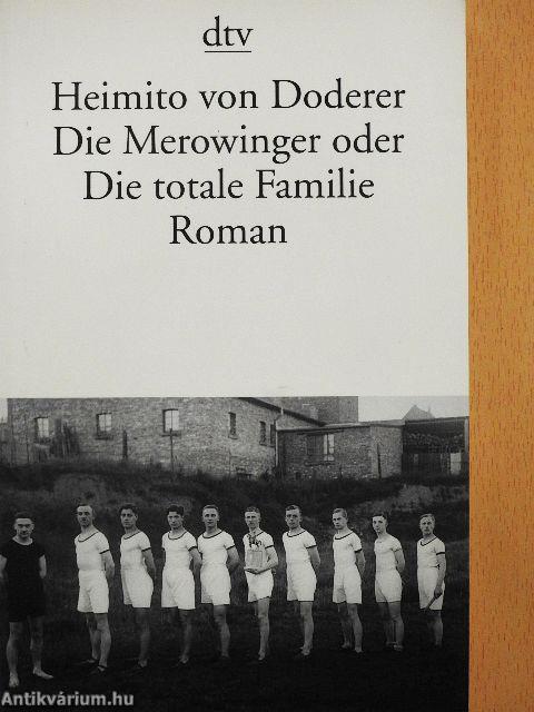 Die Merowinger oder Die totale Familie