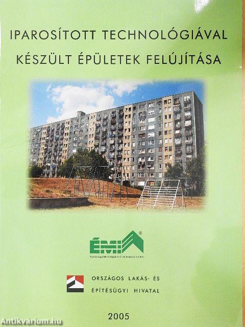 Iparosított technológiával készült épületek felújítása