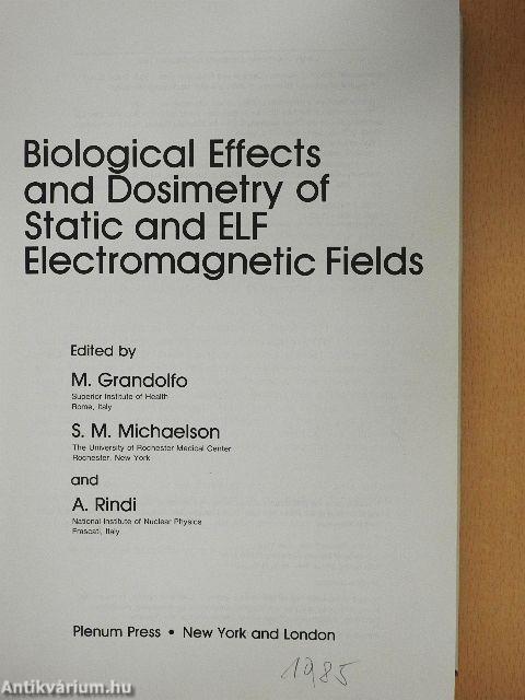 Biological Effects and Dosimetry of Static and ELF Electromagnetic Fields