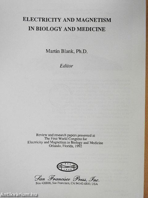 Electricity and Magnetism in Biology and Medicine