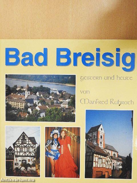 Bad Breisig gestern und Heute