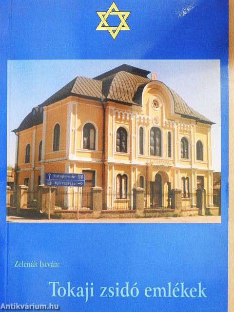 Tokaji zsidó emlékek