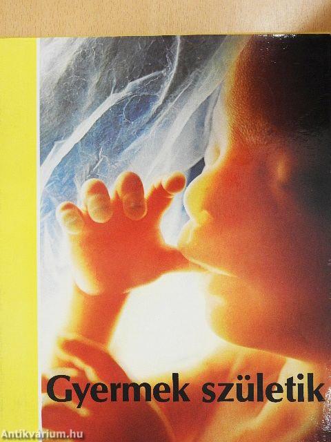Gyermek születik