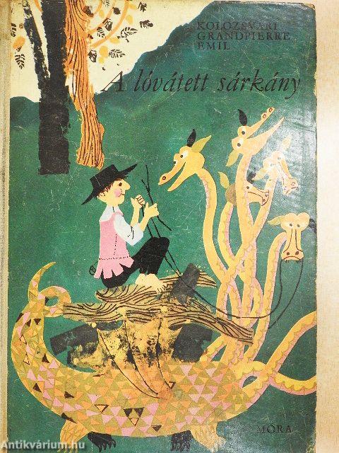 A lóvátett sárkány