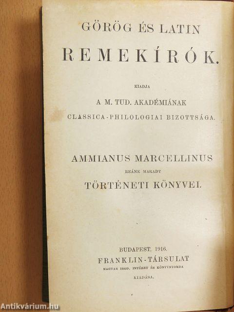 Ammianus Marcellinus reánk maradt történeti könyvei I-II.