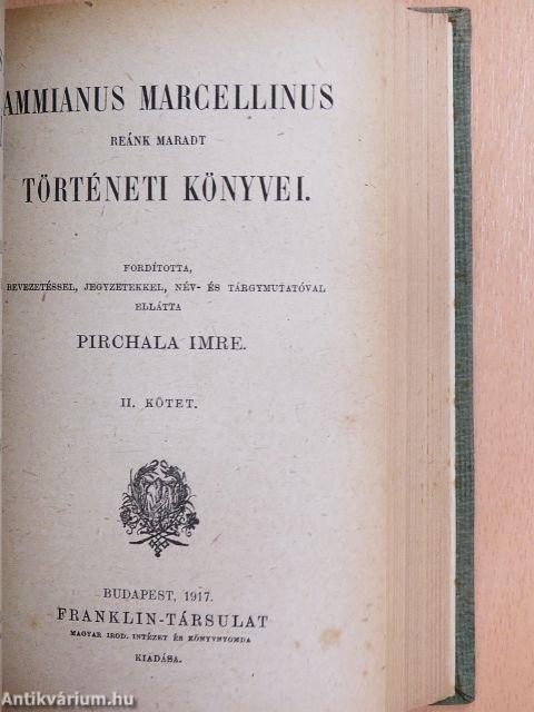 Ammianus Marcellinus reánk maradt történeti könyvei I-II.