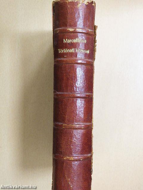 Ammianus Marcellinus reánk maradt történeti könyvei I-II.