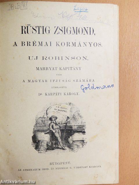 Rüstig Zsigmond, a brémai kormányos