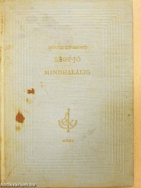 Légy jó mindhalálig