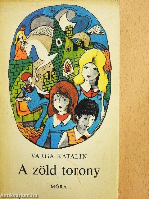 A zöld torony