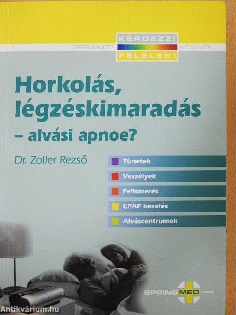 Horkolás, légzéskimaradás-alvási apnoe?