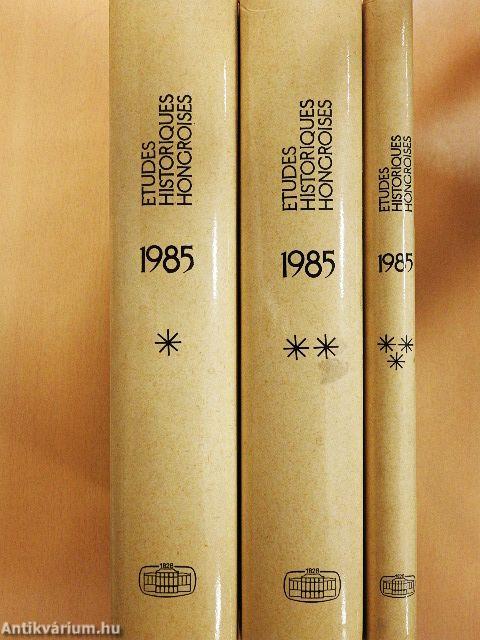 Etudes Historiques Hongroises 1985. I-III.