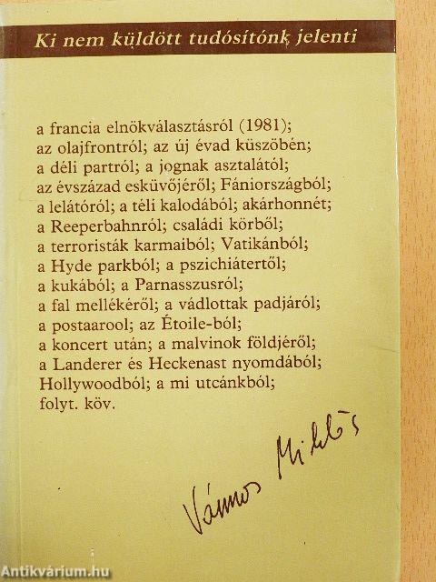 Ki nem küldött tudósítónk jelenti