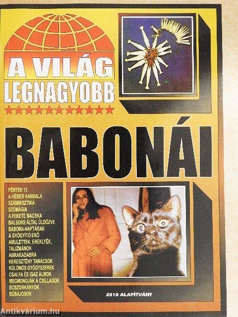 A világ legnagyobb babonái