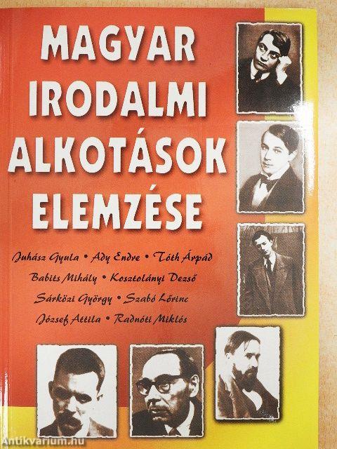 Magyar irodalmi alkotások elemzése