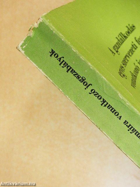 A gazdálkodás egyes szervezeti formáira vonatkozó jogszabályok