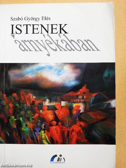 Istenek árnyékában