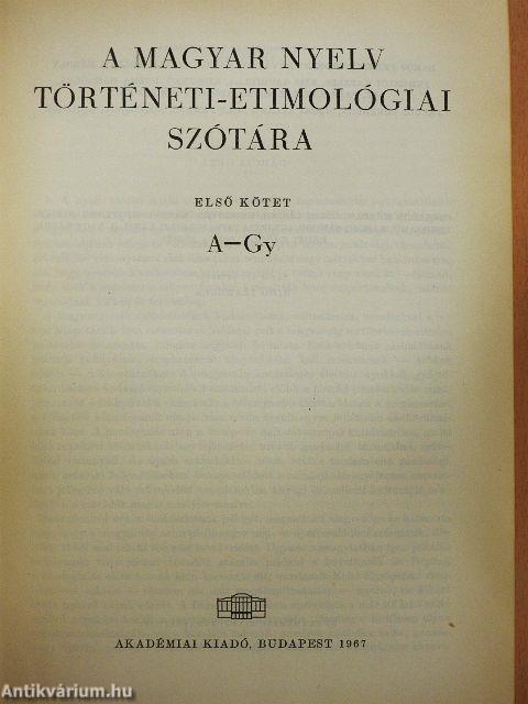 A magyar nyelv történeti-etimológiai szótára 1-3.