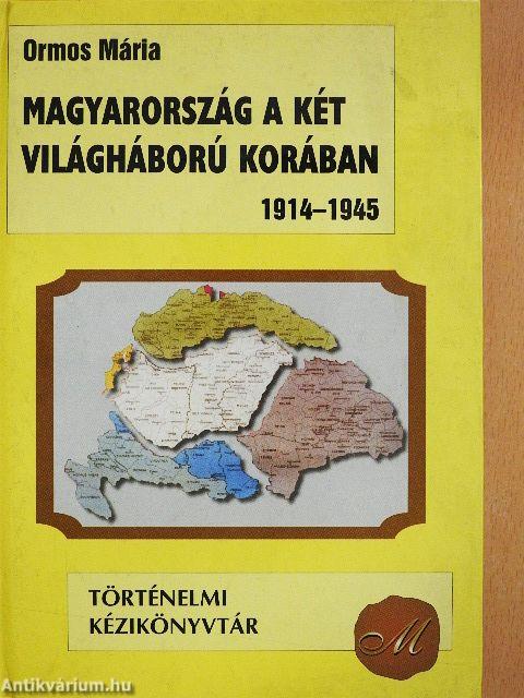 Magyarország a két világháború korában