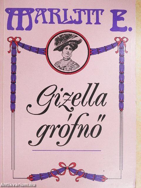 Gizella grófnő