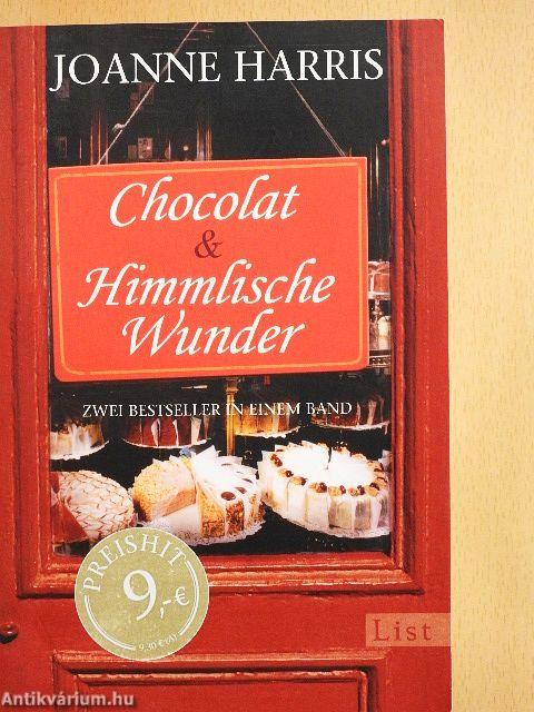Chocolat & Himmlische Wunder