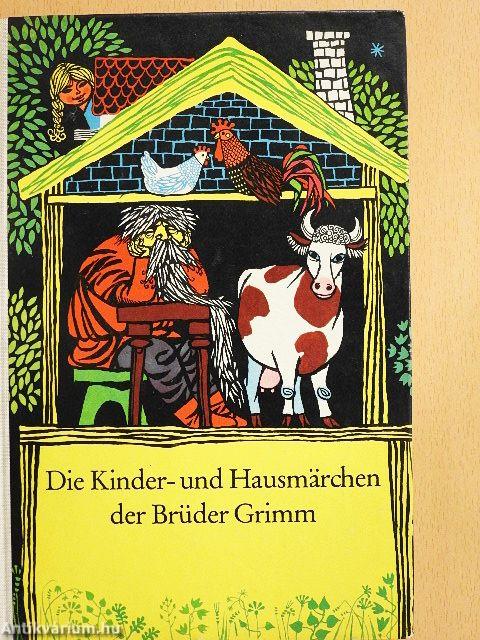 Die Kinder- und Hausmärchen der Brüder Grimm