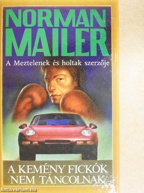 A kemény fickók nem táncolnak