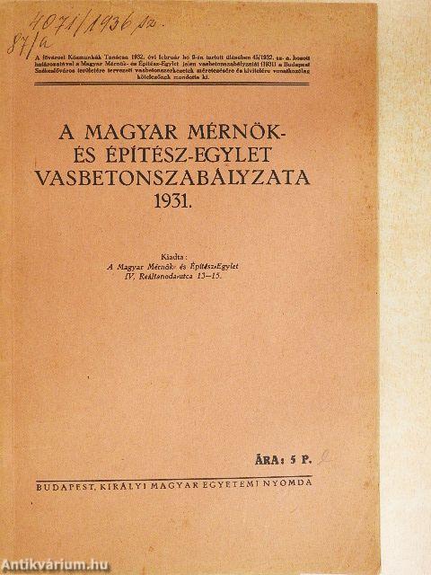 A Magyar Mérnök- és Építész-Egylet vasbetonszabályzata 1931.