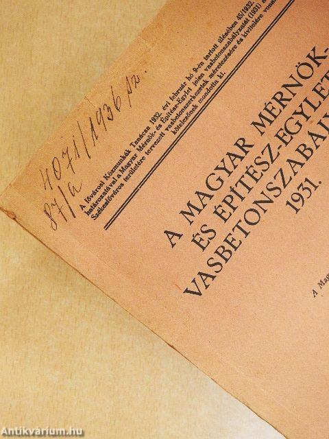 A Magyar Mérnök- és Építész-Egylet vasbetonszabályzata 1931.