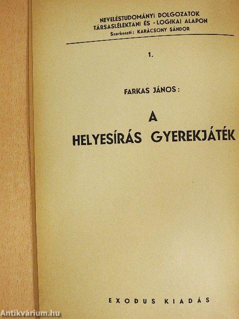 A helyesírás gyerekjáték