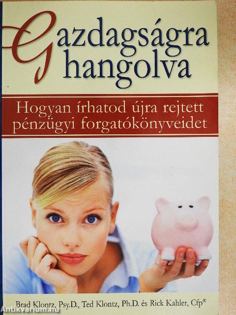 Gazdagságra hangolva