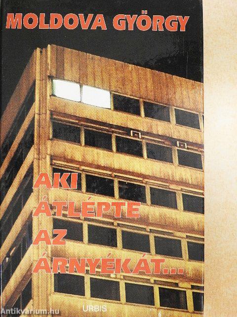 Aki átlépte az árnyékát...