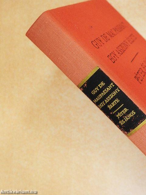 Egy asszony élete/Péter és János