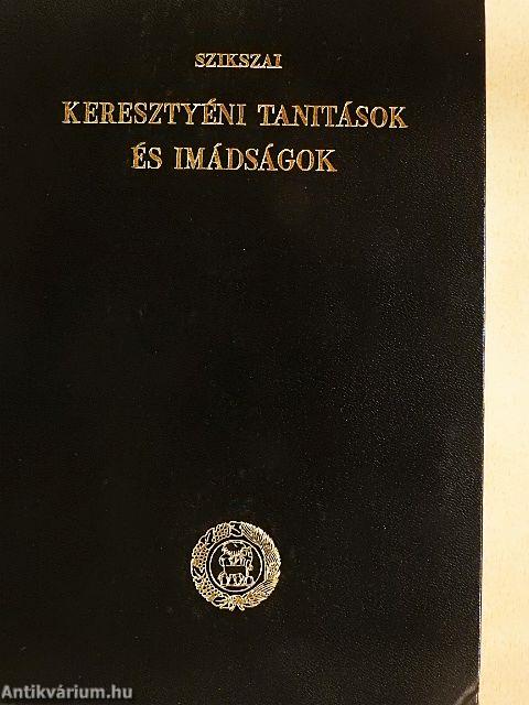 Keresztyéni tanítások és imádságok