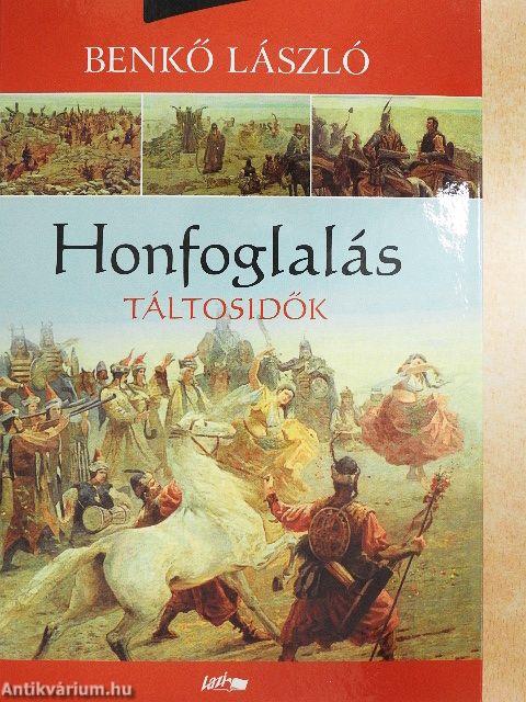 Honfoglalás I-III.