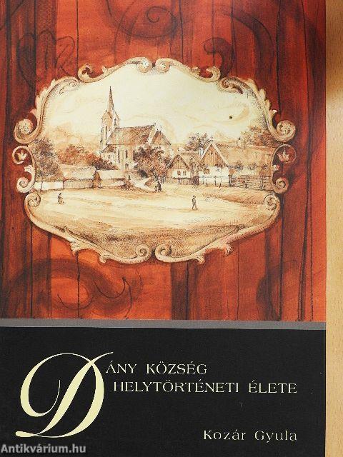 Dány község helytörténeti élete