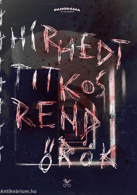 Hírhedt titkosrendőrök