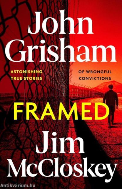 Framed: Astonishing True Crime Stories of Wrongful Convictions