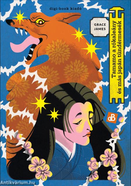 Tamamo, a rókaleány és más japán tündérmesék