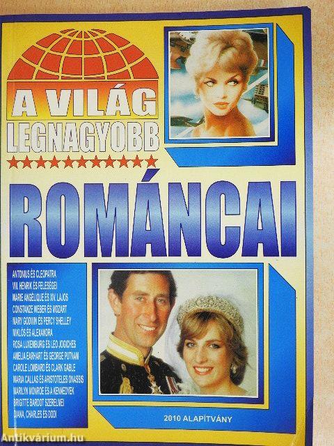 A világ legnagyobb románcai