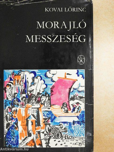Morajló messzeség