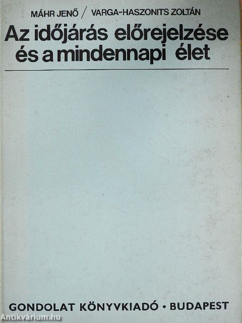 Az időjárás előrejelzése és a mindennapi élet
