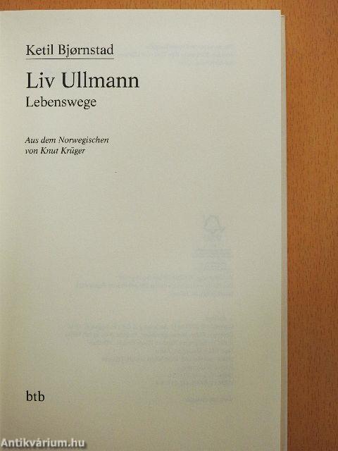 Liv Ullmann Lebenswege