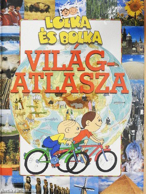 Lolka és Bolka világatlasza