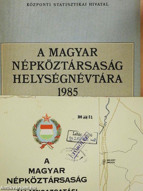 A Magyar Népköztársaság helységnévtára 1985