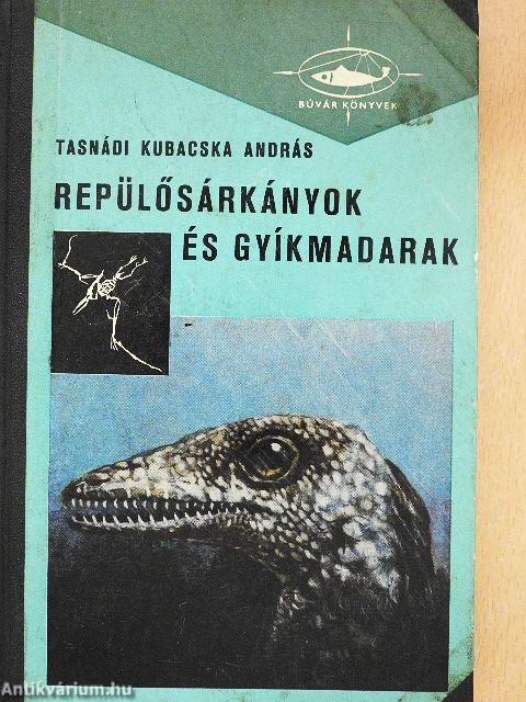 Repülősárkányok és gyíkmadarak