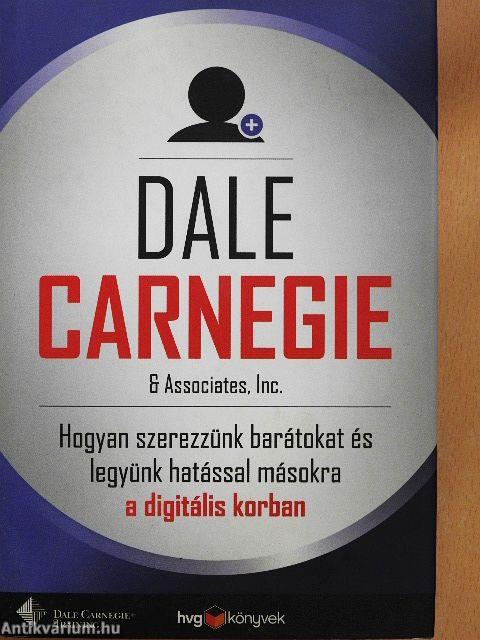 Hogyan szerezzünk barátokat és legyünk hatással másokra a digitális korban