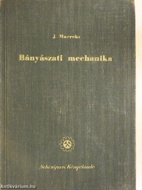 Bányászati mechanika