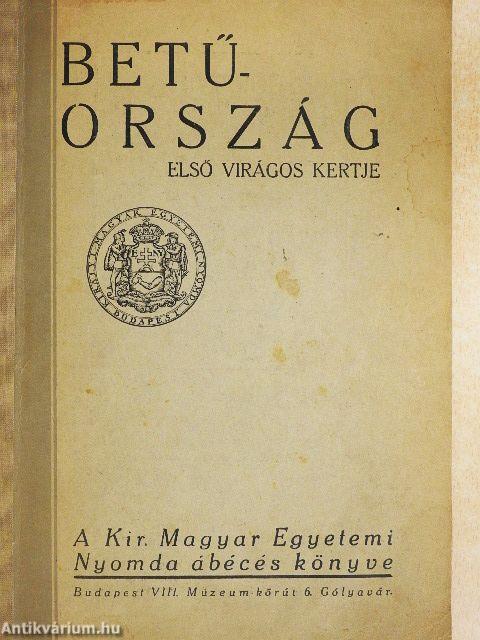 Betűország első virágos kertje