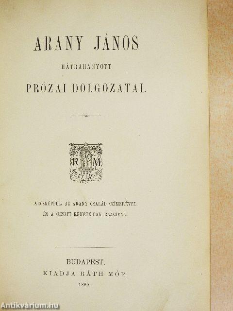Arany János hátrahagyott prózai dolgozatai